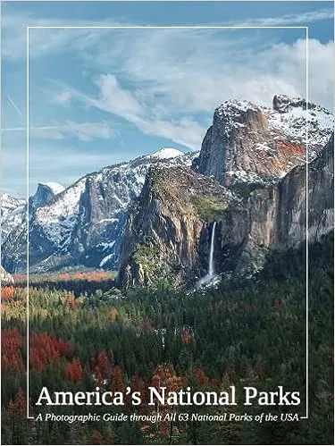 America's National Parks: A Photographic Guide Through All 63 National Parks of the USA - Hardcover Book