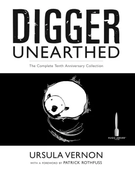 Digger Unearthed: The Complete Tenth Anniversary Collection TP by Ursula Vernon *OOP* *LAST COPY* *VF*