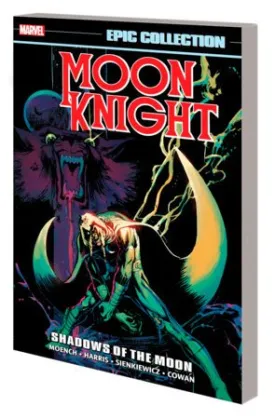Moon Knight Epic Collection Vol 2: Shadows Of The Moon TP [New Printing] *OOP*